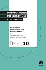 Philosophieren mit Bildern und Fotografien