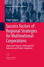 Success Factors of Regional Strategies for Multinational Corporations