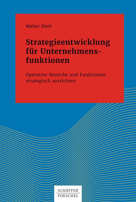 Strategieentwicklung für Unternehmensfunktionen