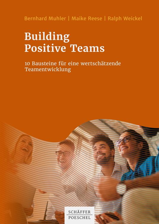 Building Positive Teams