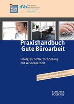 Praxishandbuch Gute Büroarbeit