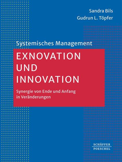 Exnovation und Innovation