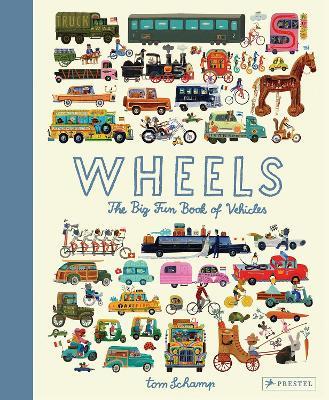Wheels: The Big Fun Book of Vehicles - Tom Schamp - cover