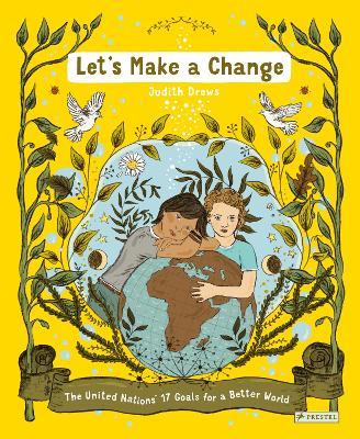 Let's Make a Change: The United Nations 17 Goals for a Better World - Judith Drews - cover