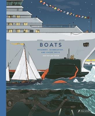 Boats: Steamers, Icebreakers, and Ghost Ships - Jan van der Veken - cover