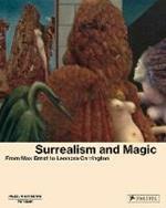 Surrealism and Magic: Enchanted Modernity