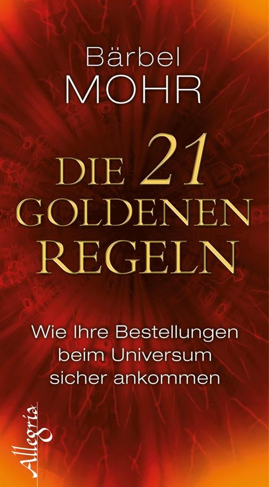 Die 21 goldenen Regeln