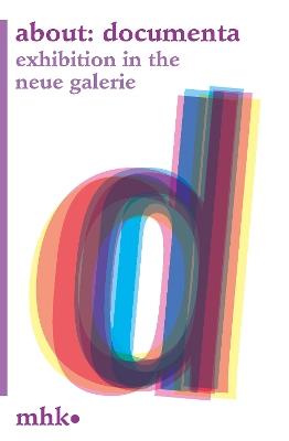 About: documenta. Exhibition in the neue galerie - Dorothee Gerkens - copertina