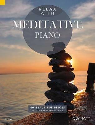 Relax with Meditative Piano: 40 Beautiful Pieces - cover