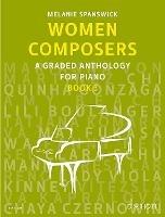 Women Composers: A Graded Anthology for Piano - Melanie Spanswick - cover