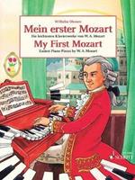 My First Mozart: Easiest Piano Works by W.A. Mozart