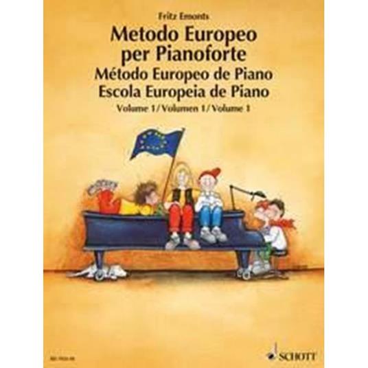  Metodo europeo per pianoforte. Per la Scuola media -  Fritz Emonts - copertina