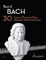Best of Bach: 30 Famous Pieces for Piano - cover