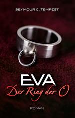 EVA - Der Ring der O