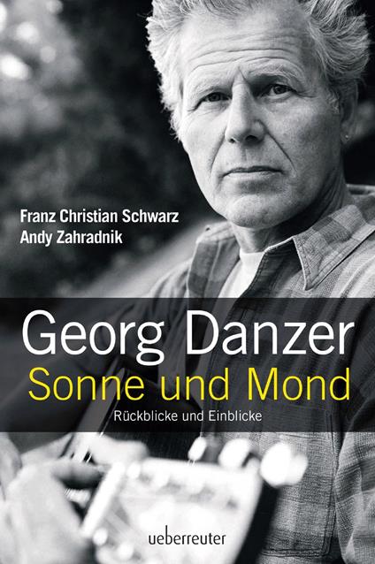 Georg Danzer - Sonne und Mond