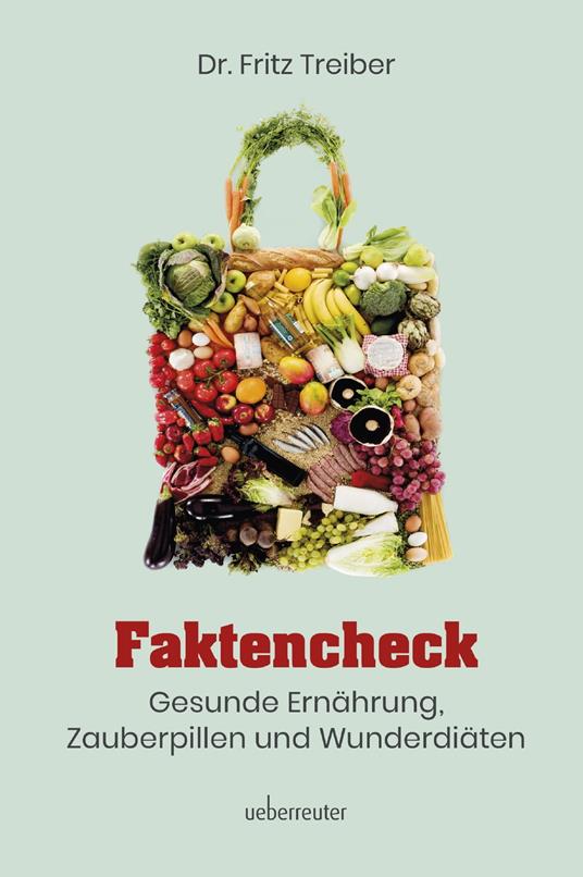 Faktencheck - Gesunde Ernährung, Zauberpillen und Wunderdiäten