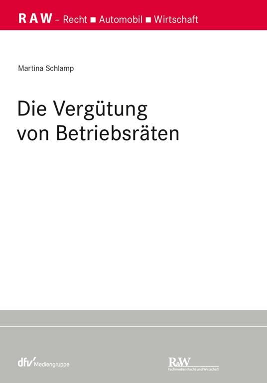 Die Vergütung von Betriebsräten