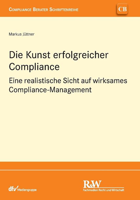 Die Kunst erfolgreicher Compliance