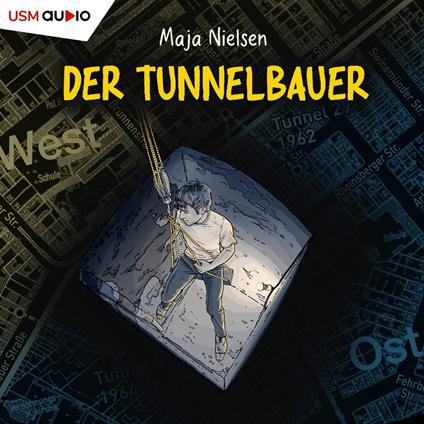 Der Tunnelbauer (ungekürzt)