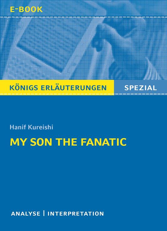 My Son the Fanatic von Hanif Kureishi.