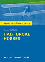 Half Broke Horses von Jeannette Walls.