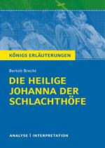 Die heilige Johanna der Schlachthöfe. Königs Erläuterungen.