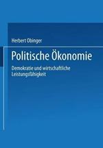 Politische Ökonomie: Demokratie und wirtschaftliche Leistungsfähigkeit