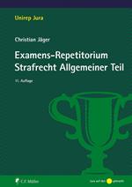 Examens-Repetitorium Strafrecht Allgemeiner Teil