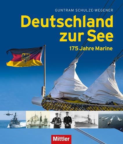 Deutschland zur See - Guntram Schulze-Wegener - ebook