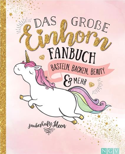 Das große Einhorn-Fanbuch