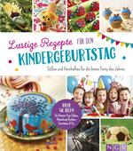 Lustige Rezepte für den Kindergeburtstag