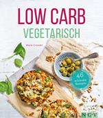 Low Carb Vegetarisch