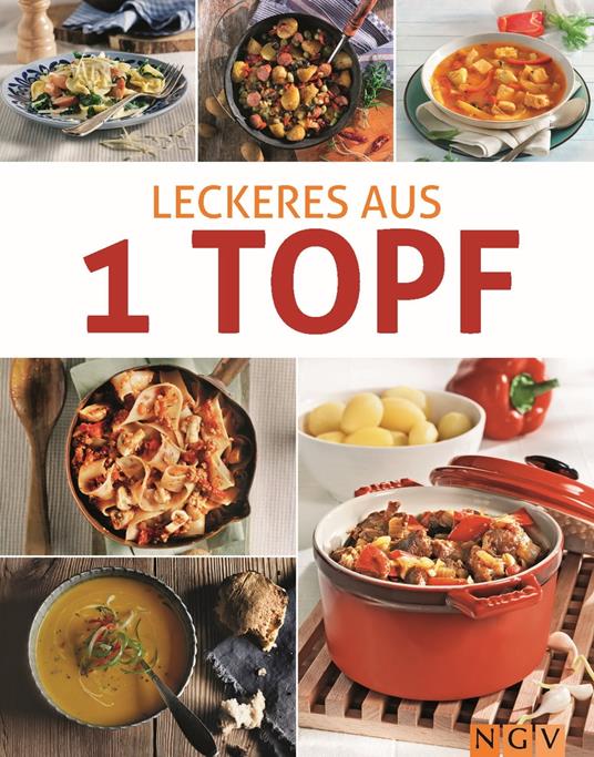 Leckeres aus 1 Topf