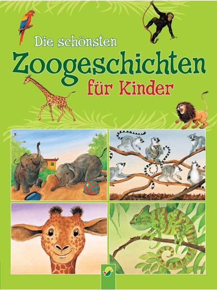 Die schönsten Zoogeschichten für Kinder - Christine Adrian - ebook