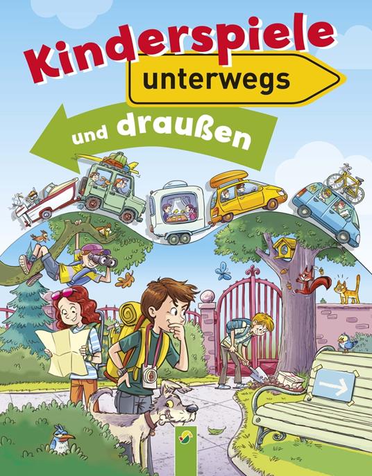 Kinderspiele unterwegs und draußen - Petra Kulbatzki,Schwager & Steinlein Verlag,Dusan Pavlic - ebook