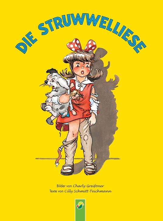 Die Struwwelliese - Cilly Schmitt-Teichmann - ebook