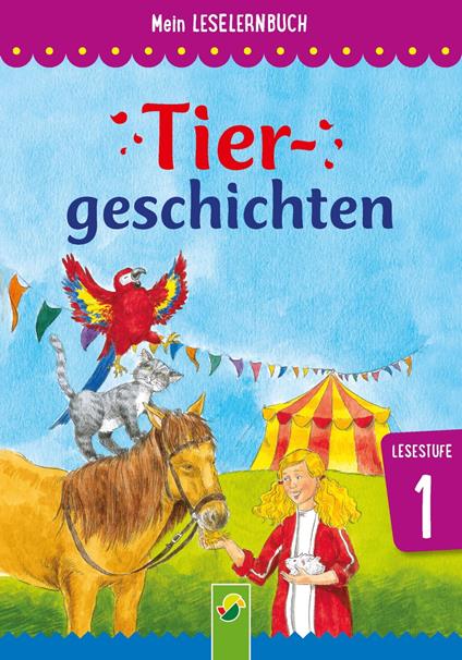 Tiergeschichten - Carola von Kessel,Oliver Bieber - ebook