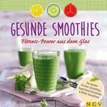 Gesunde Smoothies