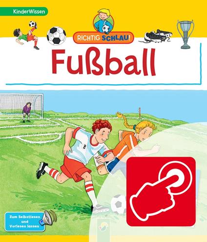 Richtig schlau! Fußball - Sandra Noa,Christian Jeremies,Fabian Jeremies - ebook