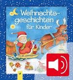 Weihnachtsgeschichten für Kinder zum Lesen und Hören