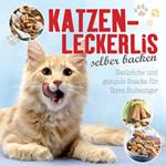 Katzenleckerlis selber backen