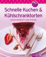 Schnelle Kuchen & Kühlschranktorten