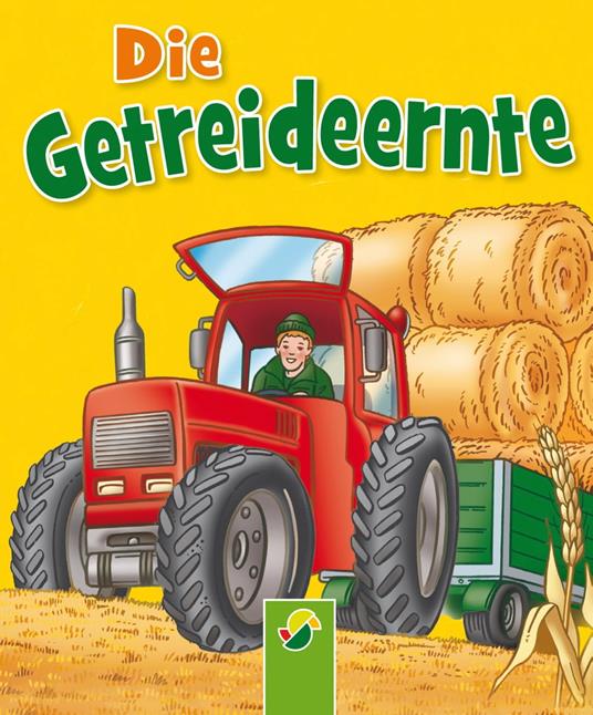 Die Getreideernte - Bärbel Oftring - ebook