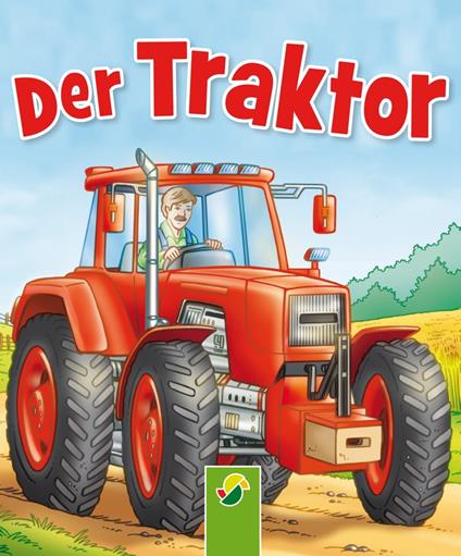 Der Traktor - Bärbel Oftring - ebook