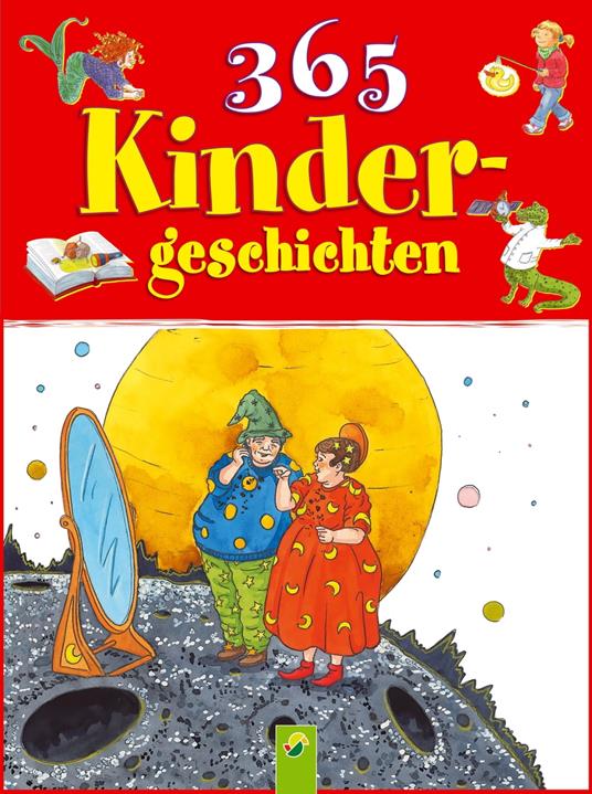 365 Kindergeschichten - Ingrid Annel,Ruth Gellersen,Brigitte Hoffmann,Carola Wimmer - ebook