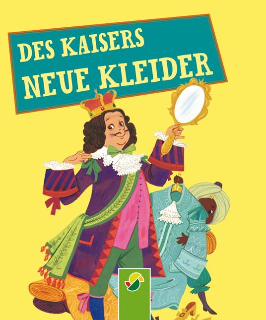 Des Kaisers neue Kleider - Hans Christian Andersen,Gisela Fischer - ebook