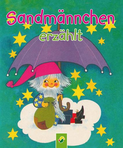 Sandmännchen erzählt - Karl Billaudelle,Edith Jentner,Erika Scheuering,Renate Tautenhahn - ebook