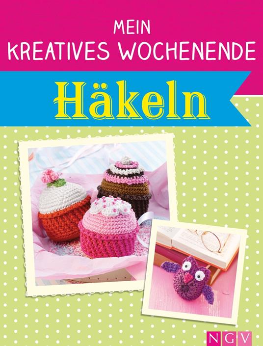 Mein kreatives Wochenende: Häkeln