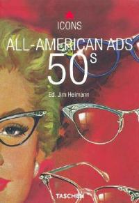 All-American ads of the 50s. Ediz. inglese, francese e tedesca - copertina