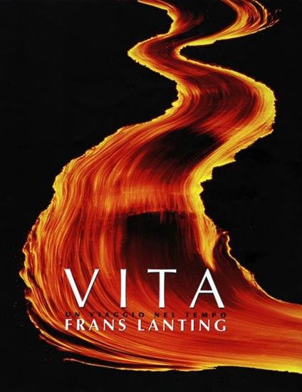 Vita. Un viaggio nel tempo. Ediz. illustrata - Frans Lanting - copertina